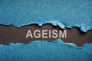 Read more about the article Ageism Impacts All of Us